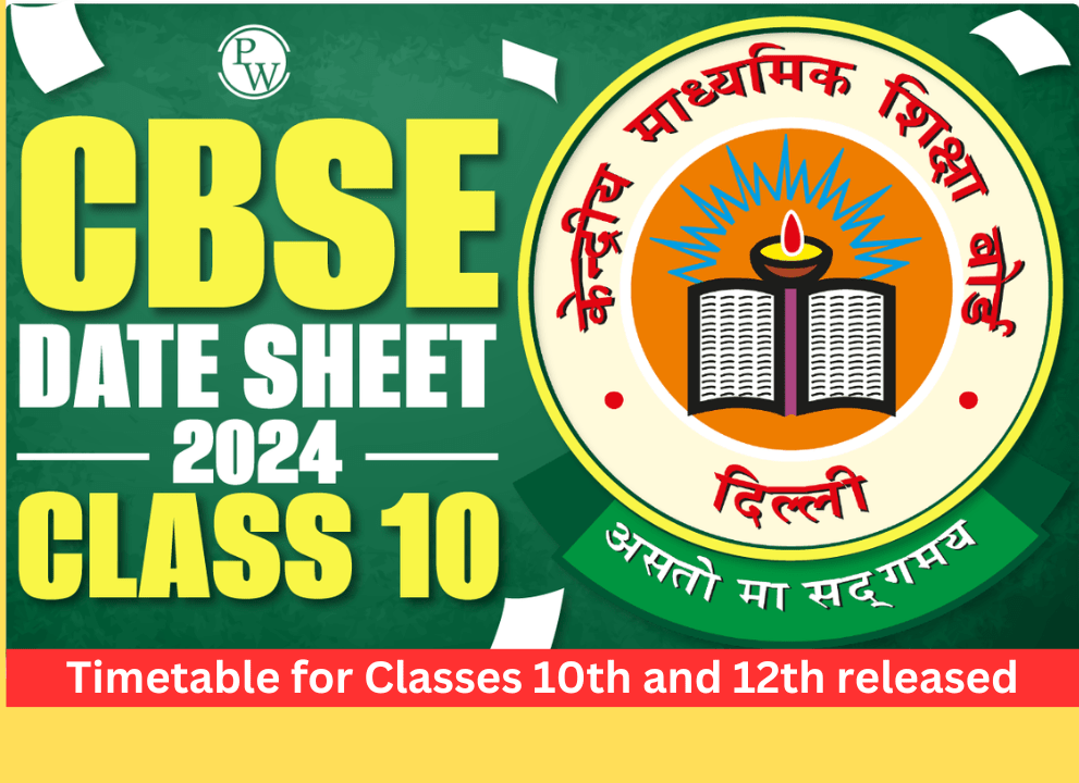 CBSE Board exam 2024 time table Timetable for Classes 10th and 12th
